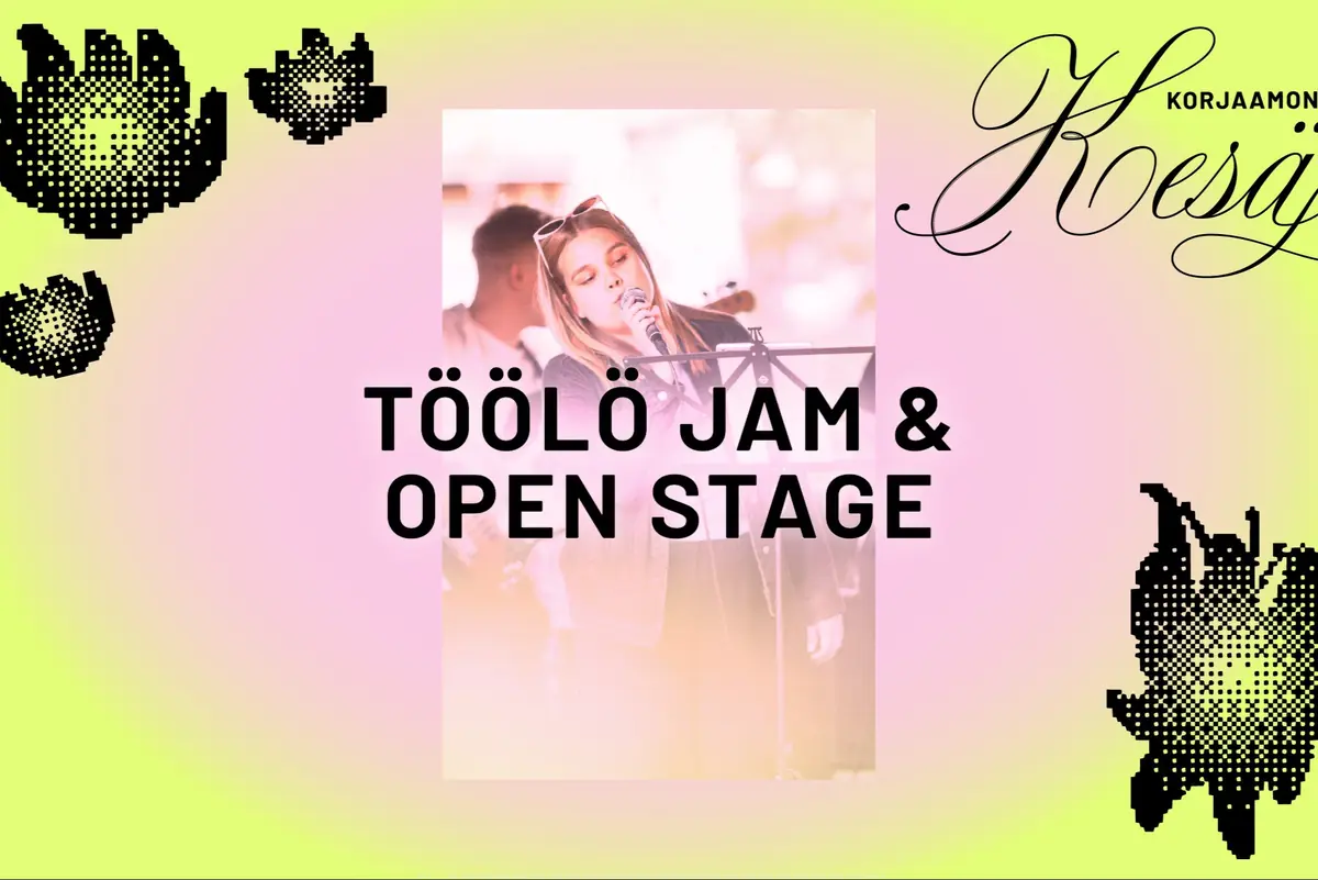 Töölö Jam & Open Stage — Kulttuuritehdas Korjaamo, Helsinki