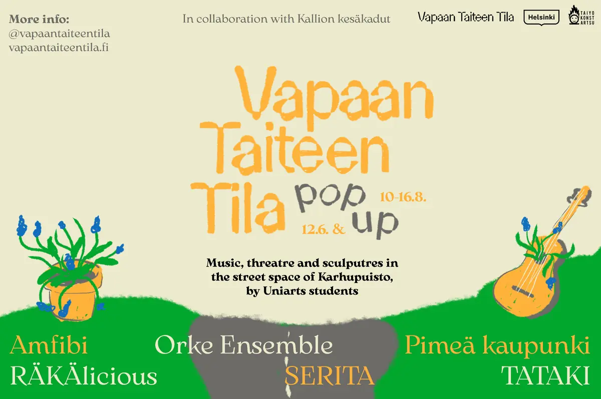 Vapaan taiteen tila pop up-viikko — Karhupuiston tapahtuma-alue ja Kallion kesäkatujen tapahtumalava, Helsinki