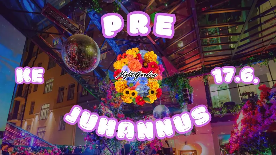 Night Garden | PRE JUHANNUS | СР 17.6. — Night Garden, Хельсинки