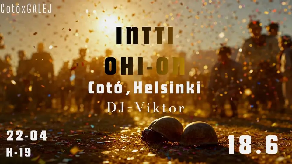 Intti Ohi-On — Cotò Helsinki, Хельсинки