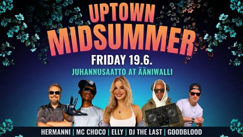 Uptown Midsummer Fre 19.6. — Ääniwalli, Helsingfors