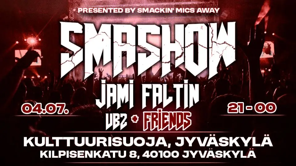 SMA SHOW (K18) — Kulttuurisuoja, Jyväskylä
