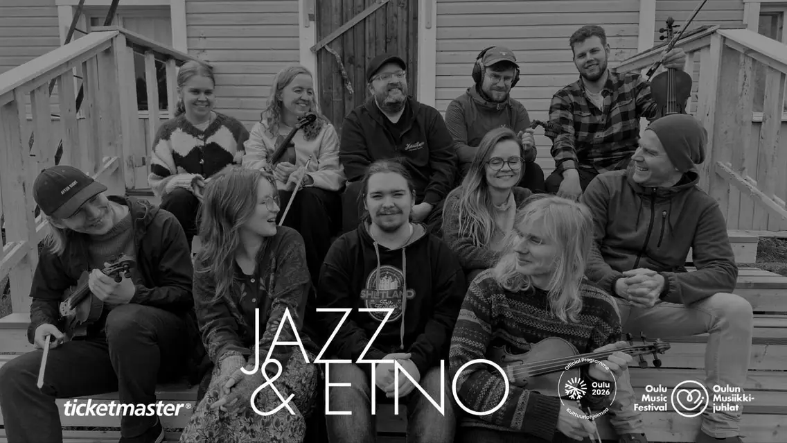 OMJ Jazz & Etno: Nordens resonerende skattkiste — Oulu