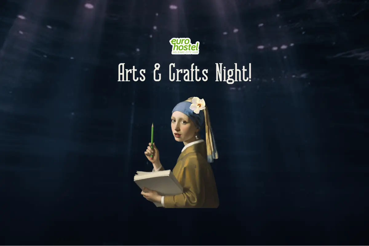 Arts & Crafts Night — Eurohostel, Helsinki