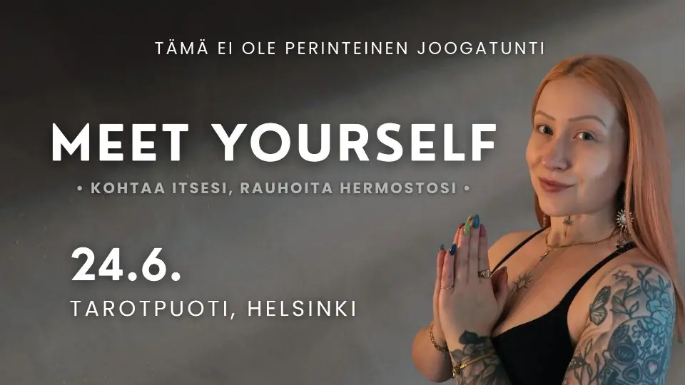 MEET YOURSELF: Møt deg selv, rolig nervesystemet ditt // 24.6. kl. 18-20:30 // Tarotpuoti — Tarotpuoti, Helsinki