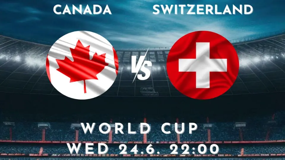 FIFA World Cup 24.6. kl. 22:00 Canada vs. Sveits — Malja Helsinki, Helsinki