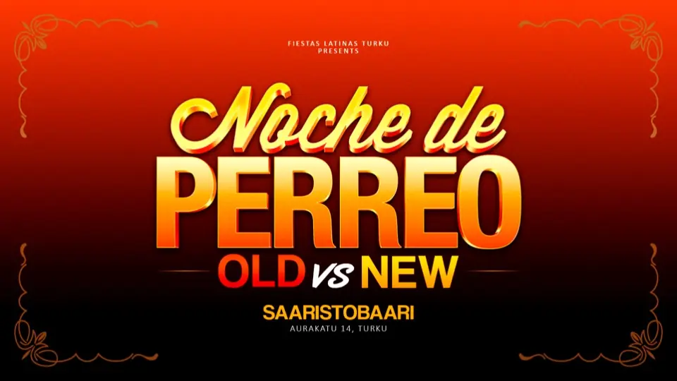 🔥 Noche De Perreo - Old vs New 🔥 — Saaristobaari, Турку