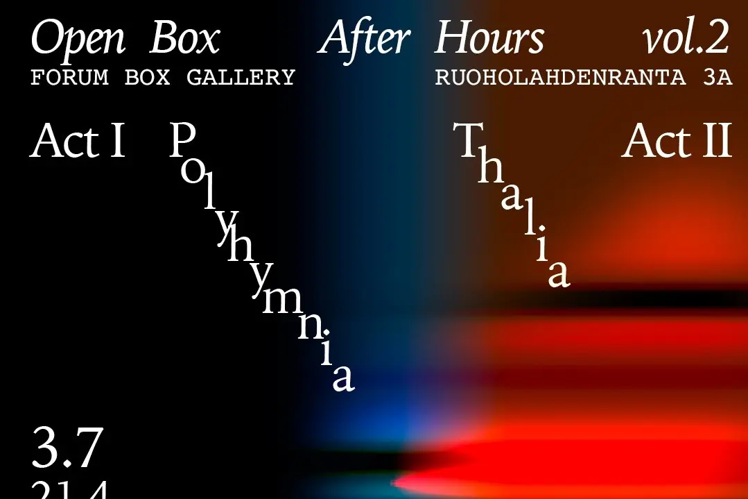 Open Box: After Hours Vol. 2 — Forum Box, Helsinki