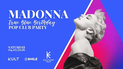 MADONNA CLUB NIGHT - True Blue Birthday