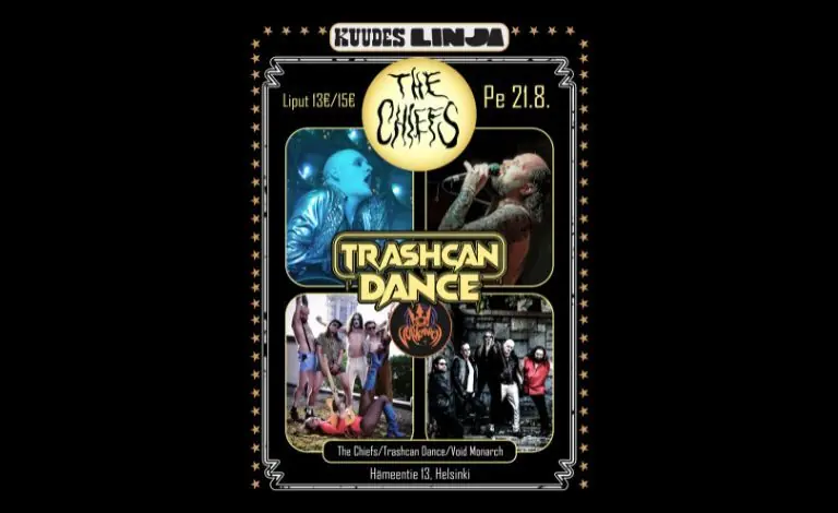 The Chiefs, Trashcan Dance, Void Monarch — Kuudes Linja, Хельсинки