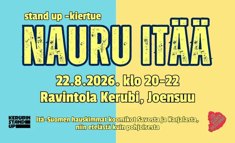 Kerubin stand up: Itä-Suomen Hauskimmat - Nauru Itää — Ravintola Kerubi (sali), Joensuu