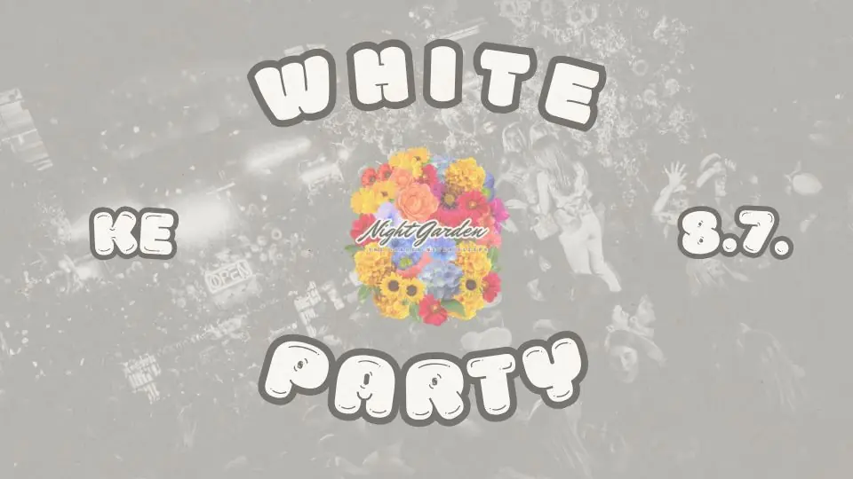 Night Garden | WHITE PARTY | KE 8.7. — Night Garden, Helsinki