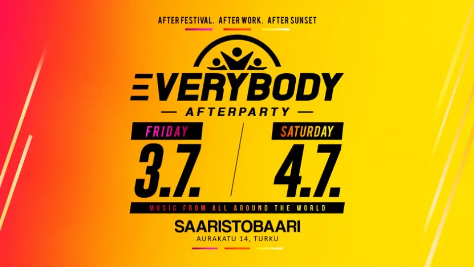 🔥 EVERYBODY AFTERPARTY 🔥 — Saaristobaari, Turku