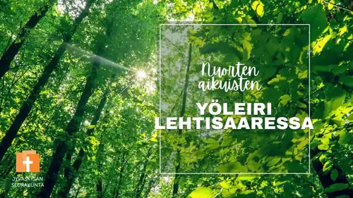 Young Adults' Overnight Camp at Lehtisaari