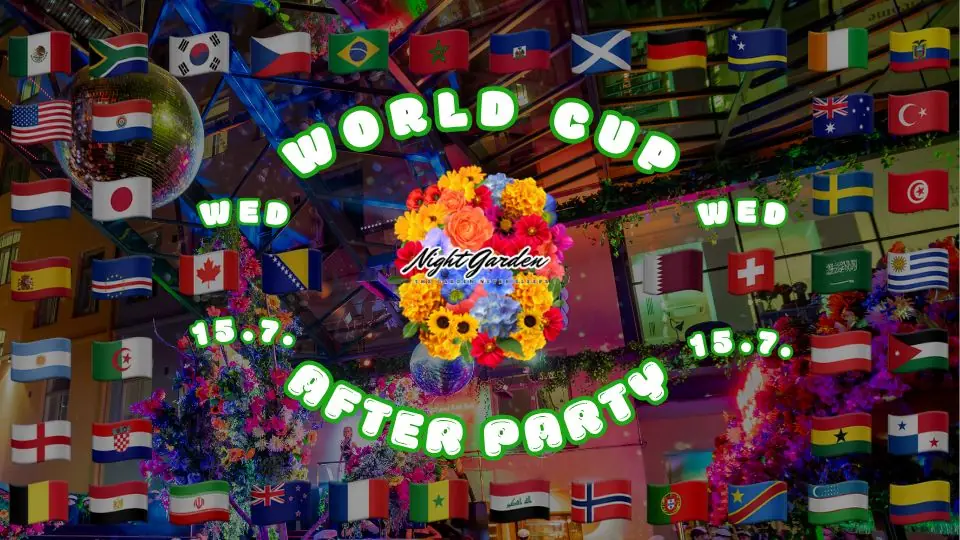 Night Garden | WORLD CUP AFTERPARTY | WED 15.7. — Night Garden, Helsinki