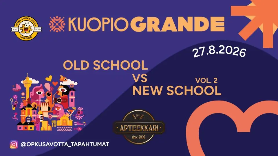 Kuopio Grande: Old school vs New school vol.2 — Apteekkari Kuopio, Kuopio
