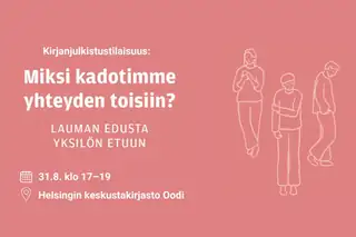 Bokrelease: Varför förlorade vi kontakten med varandra? Från flockmentalitet till individualism
