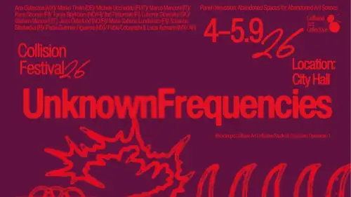 Collision Festival 2026 "Unknown Frequencies"