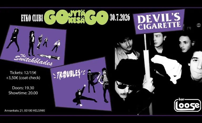 Jytäkesä Go-Go-kveld: Devil's Cigarette (SE), Troubles, The Switchblades — Bar Loose, Helsinki