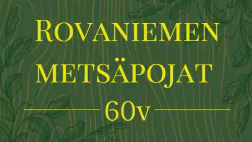 Rovaniemi Forestry Boys Association 60th Anniversary Celebration