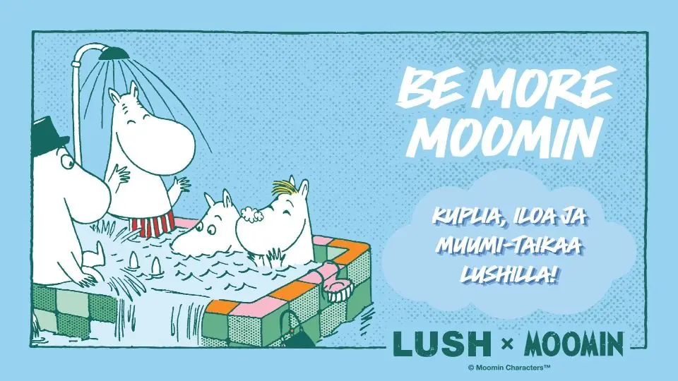 Lush x Муми выходные — Lush Finland Oy, Хельсинки