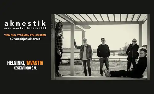 Aknestik - Vien sun sydämen pohjoiseen 40th Anniversary Tour