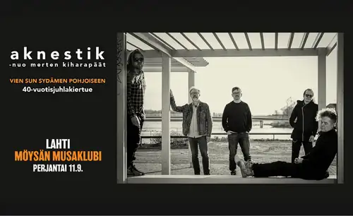 Aknestik - Vien sun sydämen pohjoiseen 40-летний юбилейный тур