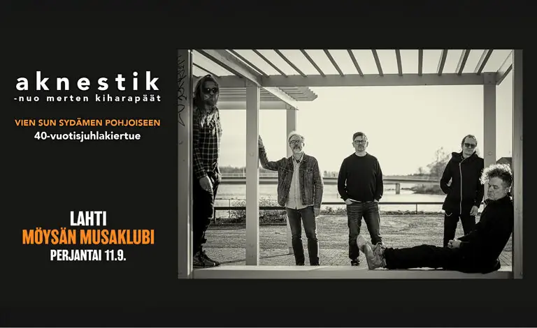 Aknestik - Vien sun sydämen pohjoiseen 40-летний юбилейный тур — Möysän Musaklubi, Лахти