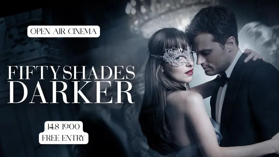 Open Air Cinema: Fifty Shades Darker (2017) - August 14th at 19:00 — Malja Helsinki, Helsingfors