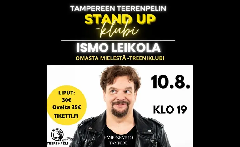 Teerenpelins stand-up-klubb: Ismo Leikola - Omasta mielestä -treeniklubi — Ravintola Teerenpeli, Tampere