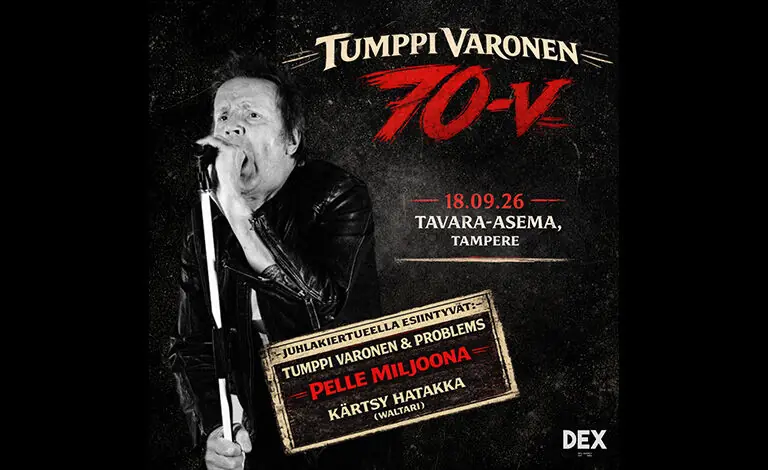 Tumppi Varonen 70-årsjubileumskonsert: Tumppi Varonen & Problems, Pelle Miljoona, Kärtsy Hatakka (Waltari) — Tavara-asema, Tampere