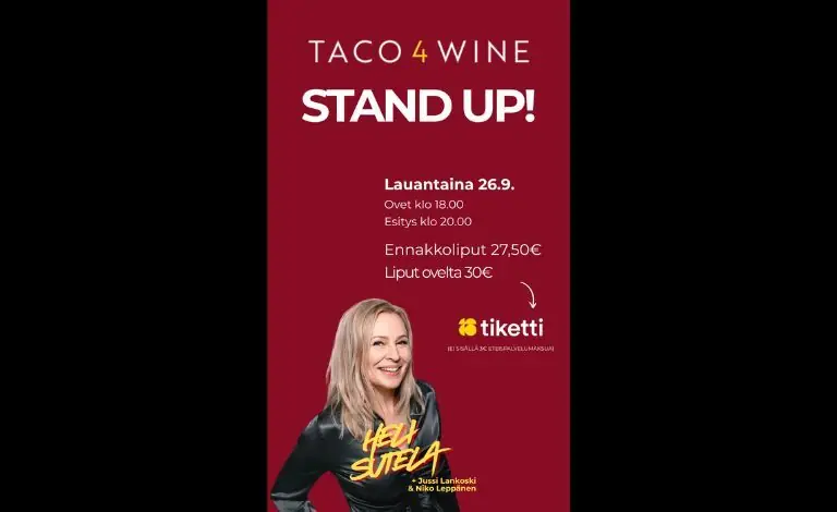Taco 4 Wine STAND UP! - Heli Sutela — Taco 4 Wine, Riihimäki