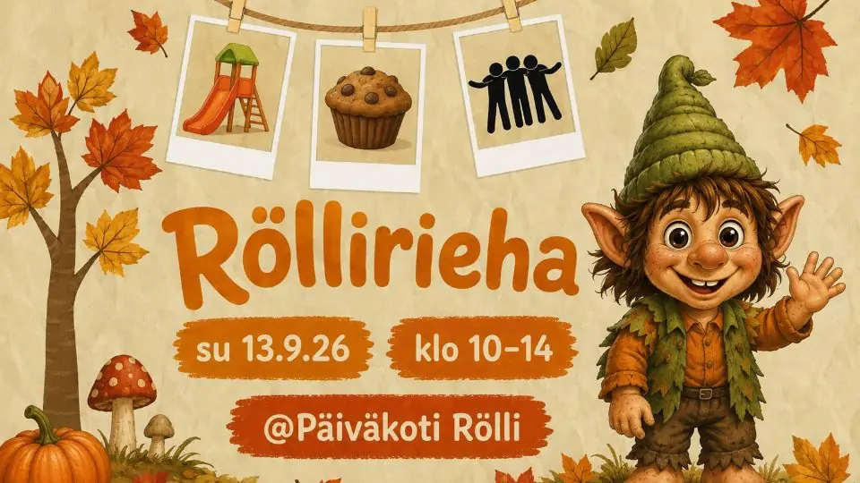 Röllirieha 13.9.2026 — Päiväkotiyhdistys Rölli ry, Mikkeli