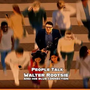 Walter Rootsie and his Blue Connection