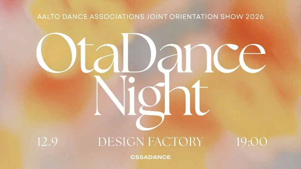 OtaDance Night 2026 — Aalto Design Factory, Espoo