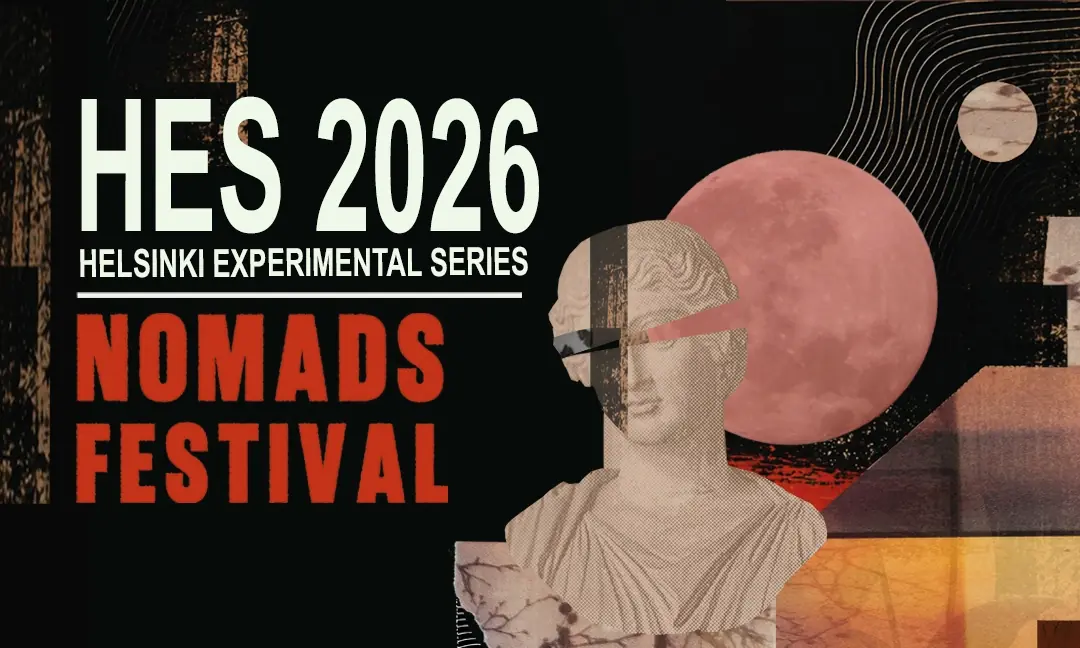 Helsinki Experimental Series - Nomads Festival — Stoa, Helsinki
