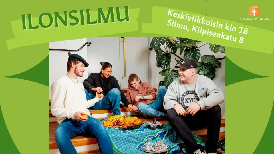 Ilonsilmun raamis nuorille aikuisille — Silmu - Jyväskylän seurakunta, Jyväskylä