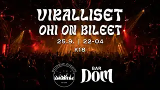 Viralliset OHI ON Bileet | DOM Mikkeli | ПТ 25.9. K18