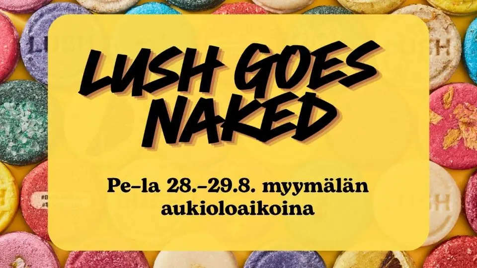 Lush goes naked Manskulla — Lush Finland Oy, Helsinki