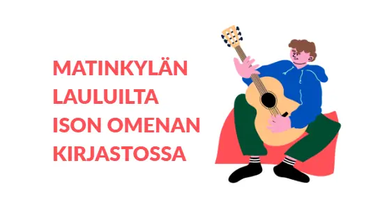 Matinkylä Singing Evening — Ison Omenan kirjasto, Espoo
