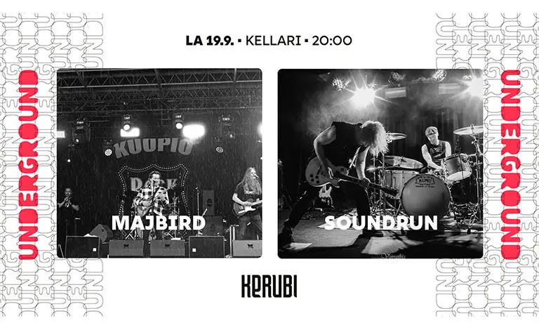 Kerubi Underground: MajBird, SoundRun — Ravintola Kerubi (sali), Joensuu