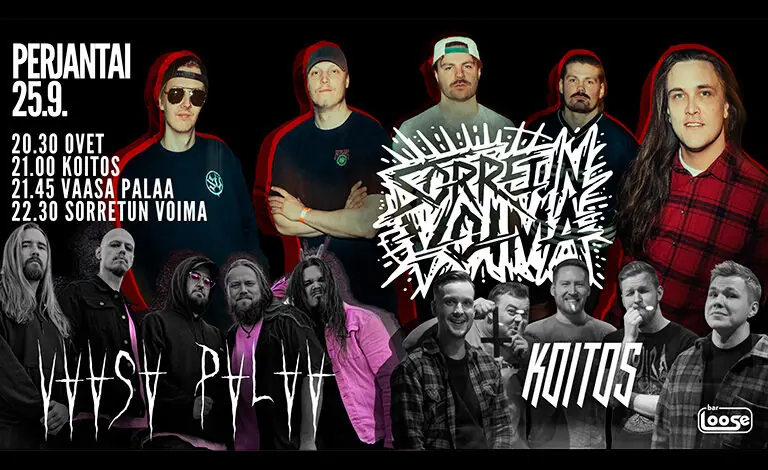 Sorretun Voima, Vaasa Palaa, Koitos — Bar Loose, Helsinki