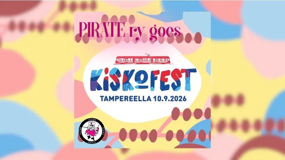 PIRATE ry goes Kiskofest — PIRATE ry, Tampere