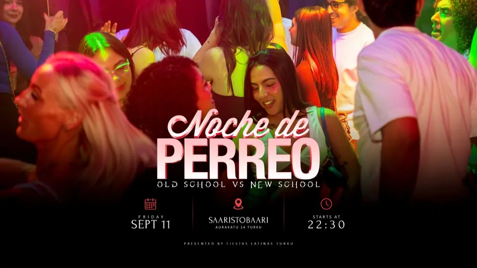Noche De Perreo – Old vs New — Saaristobaari, Turku