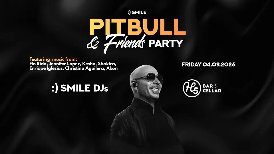 PITBULL & FRIENDS PARTY — H5 Bar & Cellar, Tampere