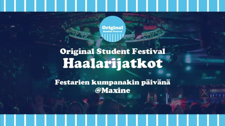 Original Student Festival: Haalarijatkot 2026 (K18) — Ravintola Maxine, Helsinki