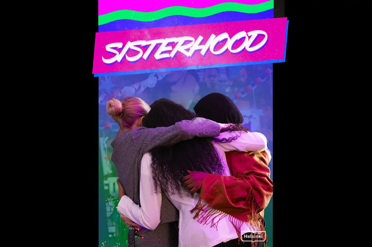 SISTERHOOD — Tiivistämö, Helsinki