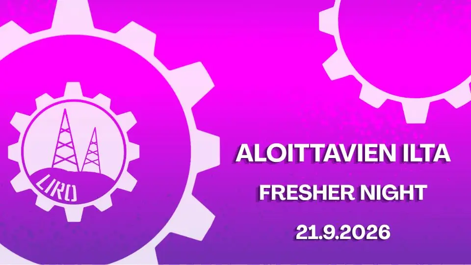 Freshers' Evening 2026, LIRO ry — Area 26, Lahti