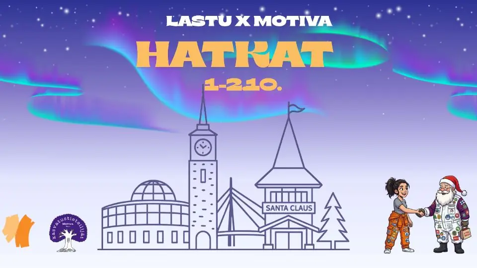 Motiva x Lastu HATKAT (Motiva ticket sales) — HATKAT, Rovaniemi