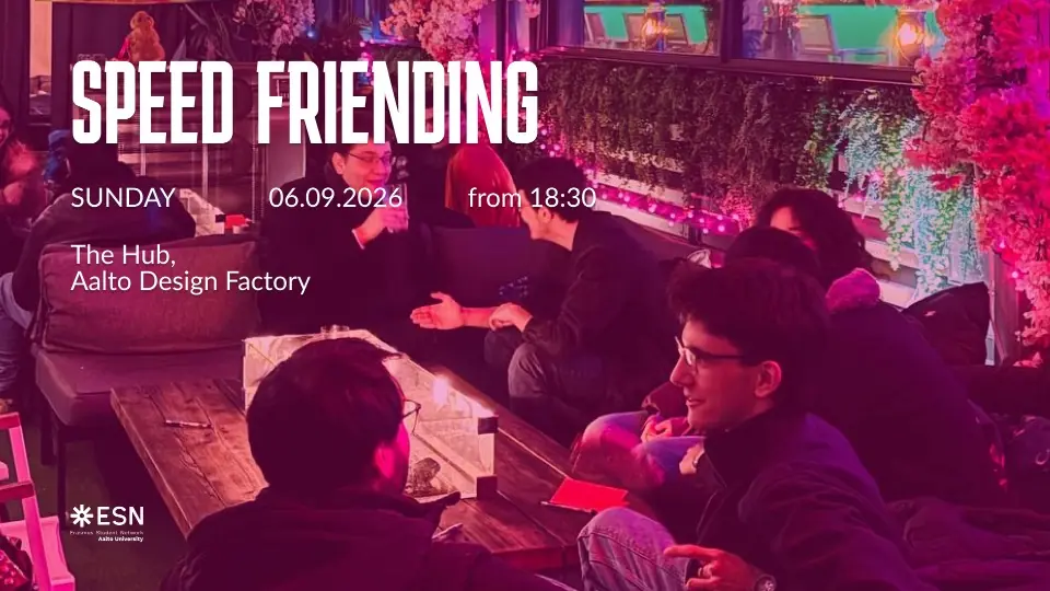 ESN Aalto Speed Friending — Aalto Design Factory, Esbo